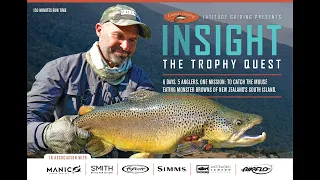 INSIGHT - THE TROPHY QUEST. Fly Fishing for HUGE mouse eating BROWN TROUT!