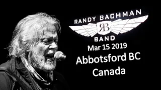 Randy Bachman 2019 (Full Setlist) live at Abbotsford Center Abbotsford BC