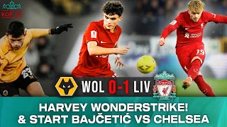 Wolves 0-1 Liverpool | Harvey Wonderstrike | Start Bajčetić V Chelsea? | Brighton Away Again!