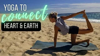 Yoga Flow to Connect Heart & Earth | 30 min Yoga Flow Breathe and Ground | Hatha to Yin Yoga