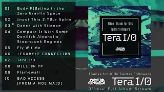 [FREE DL ALBUM] Tera I/O (Official Full Stream)