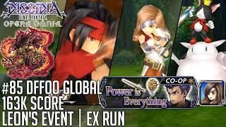 #85 [DFFOO GL] Leon's Event | EX run | 163K Score