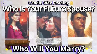 CANDLE WAX READING🕯💖WHO WILL YOU MARRY?💍💕WHO IS YOUR FUTURE SPOUSE?🔥✨💖 #pickacard Tarot Reading