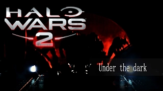 Halo Wars 2: Under the dark (No Commentary Playthrough)