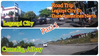 Road Trip: Legazpi City to Daet Camarines Norte(1/8)