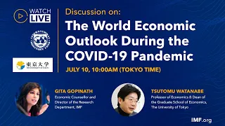 IMF / University of Tokyo Discussion of the World Economic Outlook During the COVID-19 Pandemic