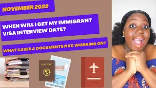 NVC Case Processing Update | When Will I Get my Immigrant Visa Interview Date? Q&A