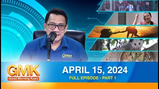 Good Morning Kuya  PART 1/2  |  April 15, 2024