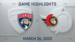 NHL Highlights | Panthers vs. Senators - Mar. 26, 2022