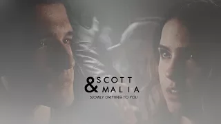 Scott & Malia || Slowly drifting to you +{6x16}