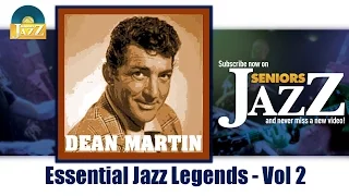 Dean Martin - Essential Jazz Legends - Vol 2 (Full Album / Album complet)