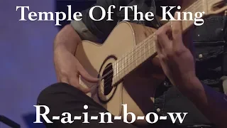 Temple Of The King (RAINBOW) Acoustic - Classical Guitar by Thomas Zwijsen