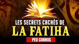 LES SECRETS CACHÉS DE LA FATIHA QUE PEU CONNAISSENT