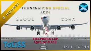 A340 The Return - Thanksgiving Special #2 | Seoul - Doha | FIFA World Cup | VATSIM | X-Plane 11