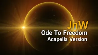 JnW - Ode To Freedom (ABBA Cover) Acapella Version #ABBA Our #ABBAVoyage #OdeToFreedom #Acapella