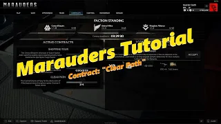 Marauders:  "Clear Path" Contract tutorial Tip #2