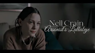 Nell Crain. - Arsonist’s Lullabye [The Haunting of Hill House]