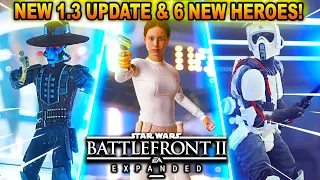 This Adds 6 NEW HEROES & MORE In Star Wars Battlefront 2! Battlefront Expanded 1.3 Update