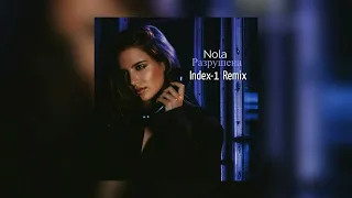 NOLA - Разрушена (Index-1 Remix)