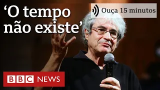 ‘O tempo não existe’: a visão de Carlo Rovelli, considerado ‘novo Stephen Hawking’ | Ouça 15 minutos