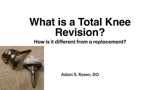 What is a Total Knee Revision?