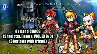 DFFOO GL#175 GARLAND CHAOS (Sherlotta, Ramza, WOL 0/3) 586k Score | 63 Turns