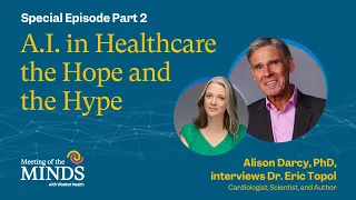 A.I. in Healthcare with Dr. Eric Topol, Part 2