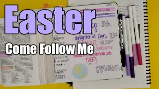 It's Easter Week | Study Come Follow Me in your scripture journal | April 11-17