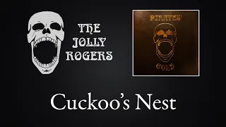 The Jolly Rogers - Pirates' Gold: Cuckoo's Nest