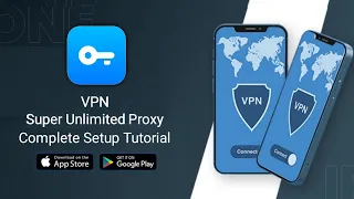 How to Use VPN- Super Unlimited Proxy (Complete Guide)