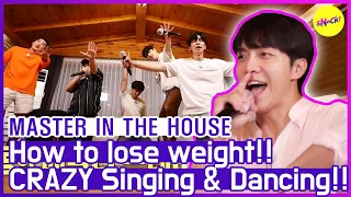 [HOT CLIPS] [MASTER IN THE HOUSE ] Singing & Dancing, a special Dieting method💪 (ENG SUB)