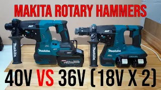 Makita 40v Rotary Hammer Drill VS Makita 36v Rotary Hammer Drill (Brushless 18v x 2)