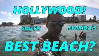 HOLLYWOOD FLORIDA: EAST COASTS BEST BEACH?