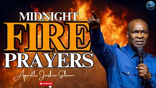 [12:00] #midnightprayers:Fire Prayer To End Shame & Receive Destiny Helpers | Apostle Joshua Selman