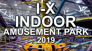 I-X Indoor Amusement Park 2019 (full version)