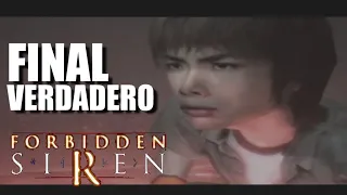 EL FINAL VERDADERO - FORBIDDEN SIREN (PS2) PARTE 10 FINAL ESPAÑOL GAMEPLAY WALKTHROUGH