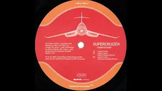 Supercruizer - Supercruiser (Superstition  |  2001)