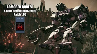 Armored Core 6: S Rank Promotion Battles w/LW AC! Patch 1.06.