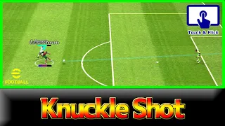 【Tutorial】Knuckle Shot Touch & Flick │ eFootball Mobile 2023