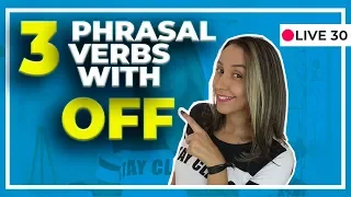 3 Phrasal Verbs With Off - English Vocabulary