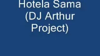 Hotela Sama (DJ Arthur Project)