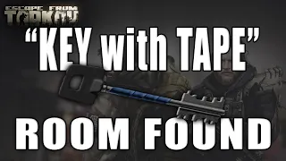 "Key With Tape" FOUND - NEW KEY FROM SANITAR - Escape from Tarkov Guide