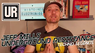 Jeff Mills & Underground Resistance : Techno Legends