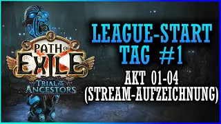 [3.22] Leveling mit Koi - League-Start Tag #1 Akt 01-04 | Path of Exile Trial of the Ancestors