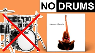 Beggin (Original Version) - Madcon | No Drums (Play Along)