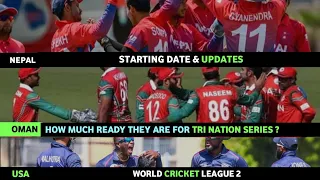 Oman - Nepal - USA Tri Nation Series | World Cricket League 2 Matches | Associate Cricket