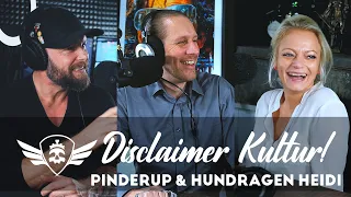 HunDragen Heidi & Pinderup : Disclaimer Kultur! | Jeg Skal Lige Forstå #031