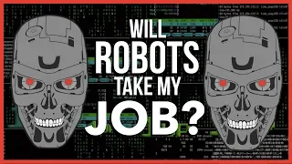 Are Robots Going to Take Your Job?