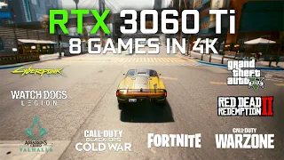 RTX 3060 Ti Test In 8 Games 4K