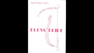 Knowle Operatic Society-Bless The Bride - 1983- Act 2